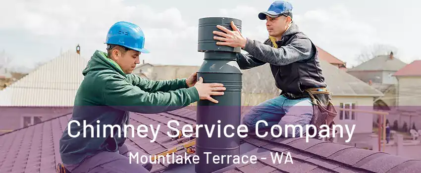  Chimney Service Company Mountlake Terrace - WA