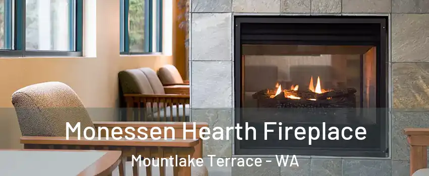  Monessen Hearth Fireplace Mountlake Terrace - WA